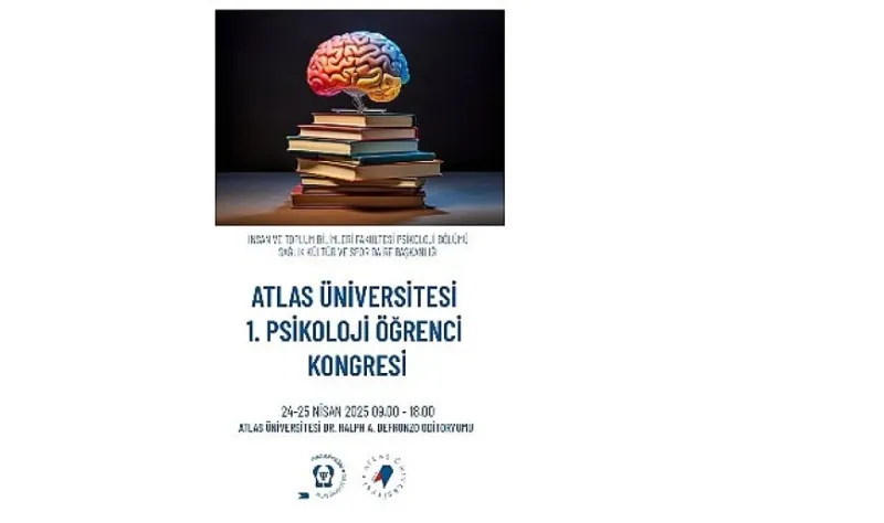Atlas Üniversitesi 1. Psikoloji Öğrenci Kongresi düzenlenecek