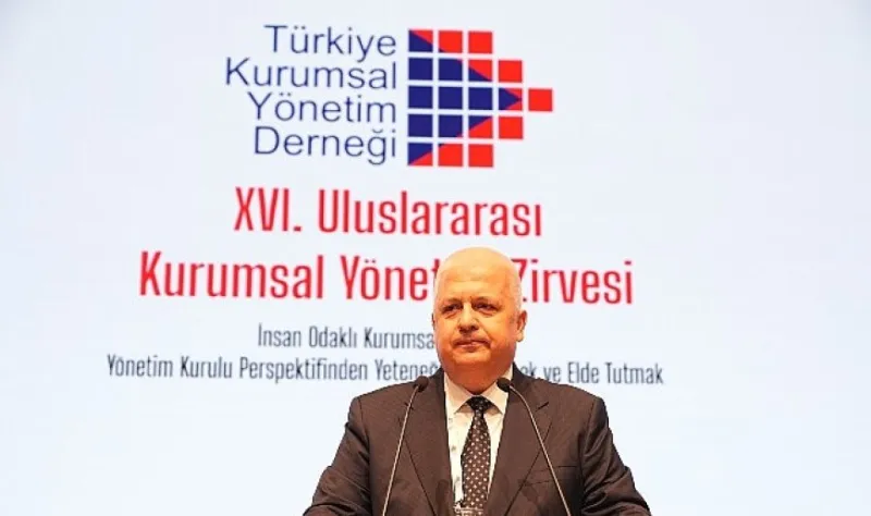 Uluslararası Kurumsal Yönetim Zirvesi’nin Odağı “İnsan Odaklı Kurumsal Yönetim”