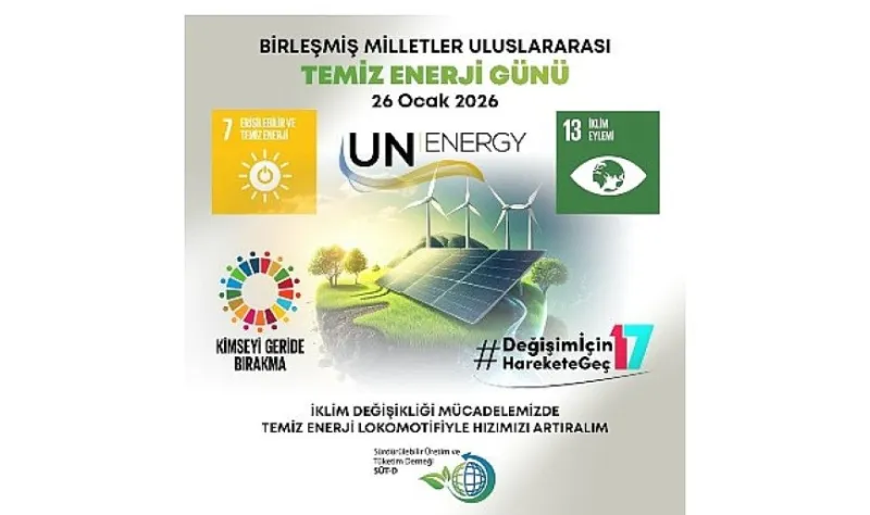 SÜT-D İklim Değişikliği Mücadelemizde Temiz Enerji Lokomotifiyle Hızımızı Artıralım Çağrısı Yaptı