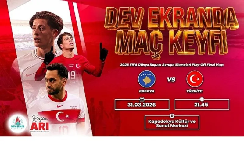 Kosova - Türkiye Maçını Dev Ekranda Birlikte İzleyeceğiz