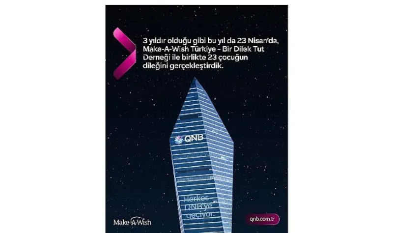 QNB Türkiye’den Dünya Dilek Günü’nde Anlamlı Farkındalık: Kristal Kule Maviye Büründü