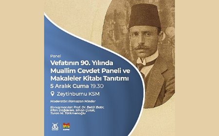 Muallim Cevdet, vefatının 90. yılında Zeytinburnu Kültür Sanat’ta anılıyor!