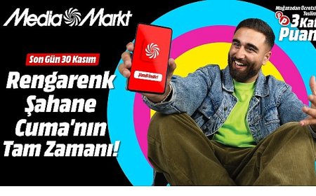 MediaMarkt’ta Rengârenk Şahane Cuma kampanyası başladı
