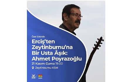 “Zeytinburnu’nda Ercişli Bir Usta Âşık: Ahmet Poyrazoğlu” Programı Zeytinburnu Kültür Sanat’ta!