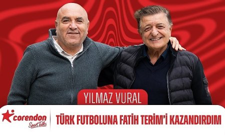 Yılmaz Vural Corendon Sport Talks’ta!