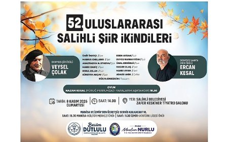 Salihli Şiir İkindileri 52’nci Kez Sanatseverlerle Buluşuyor