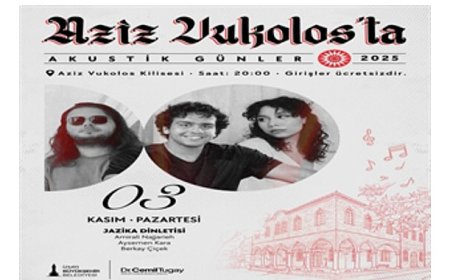 Aziz Vukolos Kilisesi’nden müzik yükselecek