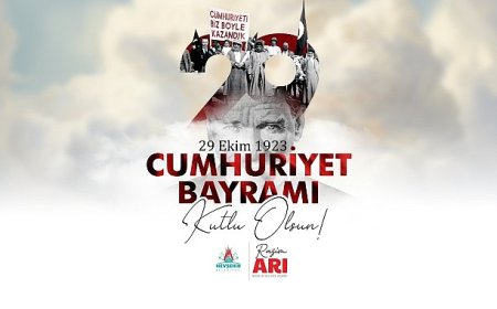 Belediye Başkanımız Rasim Arı’nın Cumhuriyet Bayramı Mesajı