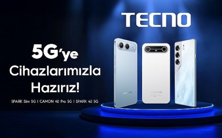 TECNO ile 5G Çağına Hazır Olun