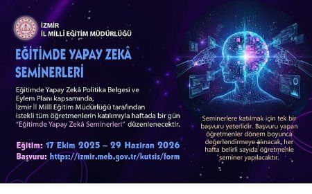 İzmir’de “Eğitimde Yapay Zekâ Seminerleri” Başlıyor