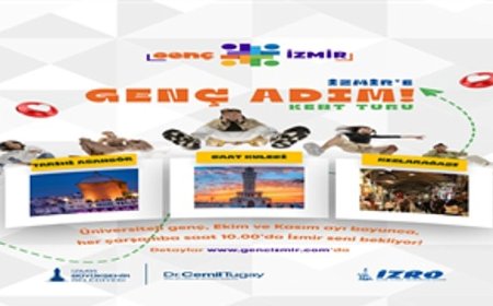 Üniversiteliler İzmir’i “Genç Adım” ile tanıyacak