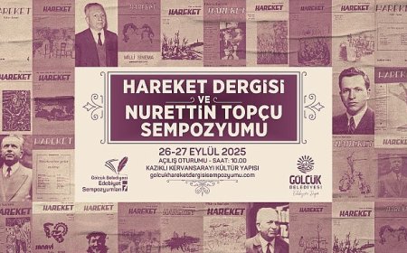 Hareket Dergisi ve Nurettin Topçu Sempozyumu Gölcük’te Başlıyor
