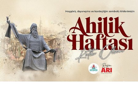 Belediye Başkanı Rasim Arı’nın Ahilik Haftası Kutlama Mesajı