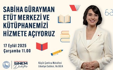 Üsküdar’da “Sabiha Gürayman Etüt Merkezi ve Kütüphanesi” Açılıyor