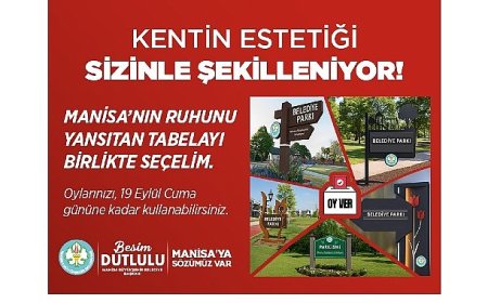 Manisa’nın Tabelalarına Halk Karar Verecek