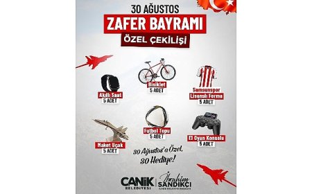 Canik Belediyesi’nden 30 Ağustos’a Özel 30 Hediye