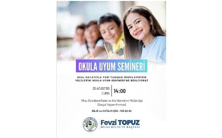 Milas Belediyesi Tarafından ‘Okula Uyum Semineri’ Gerçekleştirilecek