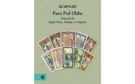 Kâğıt paranın hikâyesini merak edenler için benzersiz bir çalışma: “Para Pul Oldu”