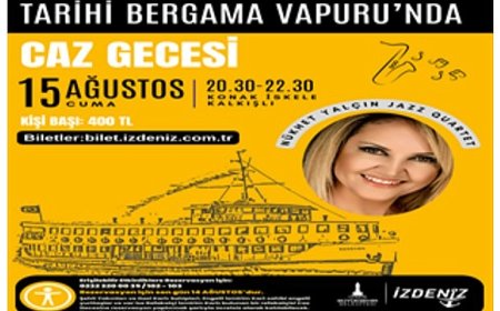 Cazın ritmi İzmir Körfezi’nde yankılanacak