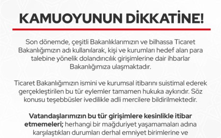 Ticaret Bakanlığı’ndan dolandırıcılık uyarısı