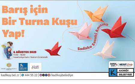 Kadıköy’den Hiroşima’ya Barış Kuşları