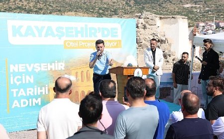 Nevşehir Belediyesi’nden Tarihi Adım; Kayaşehir Otel Projesi