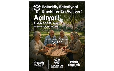 Bakırköy Belediyesi Emekliler Evi Açılıyor!