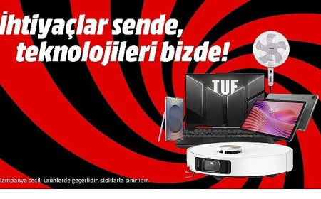 “İhtiyaçlar Sizde, Teknolojileri MediaMarkt’ta”   Kampanyası ile teknoloji alışverişinin tam zamanı!