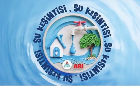 Güzelyurt Mahallesi’nde Planlı Su Kesintisi