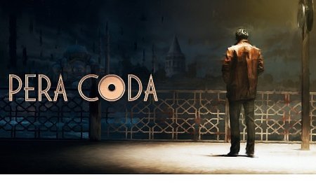 Disco Elysium’dan Esinlenen ve İstanbul’da Geçen Hikaye Odaklı Macera Oyunu Pera Coda’nın Tanıtım Fragmanı Yayınlandı