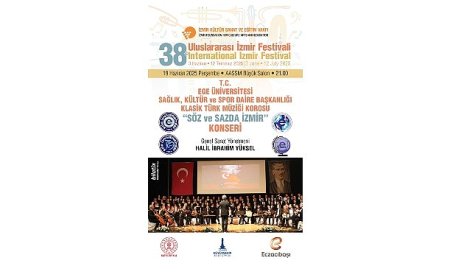 Ege Üniversitesi Klasik Türk Müziği Korosu, 19 Haziran’da “Söz ve Sazda İzmir” konseriyle sahne alacak