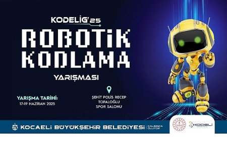 KODELİG’25 Robotik ve Kodlama Yarışması başlıyor