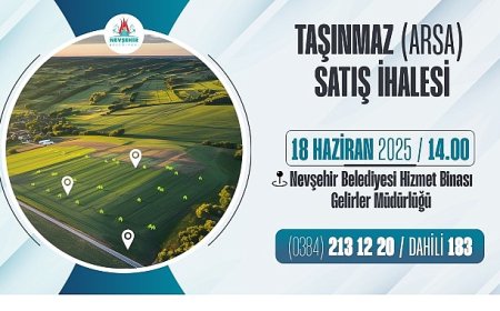 Nevşehir Belediyesi’nden Taşınmaz Satış İhalesi