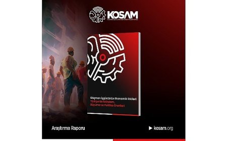 “Göçmen İşgücü, Türkiye’nin Ekonomik Büyümesinde Stratejik Bir Fırsattır”