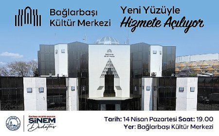 Üsküdar Bağlarbaşı Kültür Merkezi yeni yüzüyle kapılarını açıyor