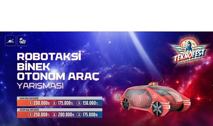 TEKNOFEST Robotaksi Binek Otonom Araç Yarışmasında Final Heyecanı Başladı