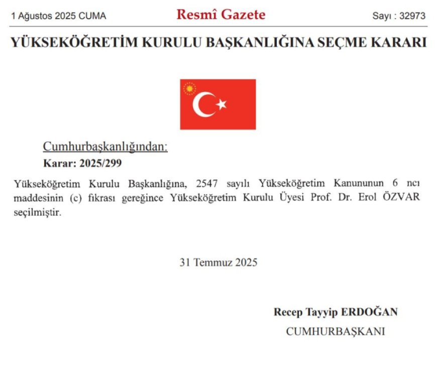 Prof. Dr. Erol Özvar yeniden YÖK Başkanı ve üyesi olarak atandı