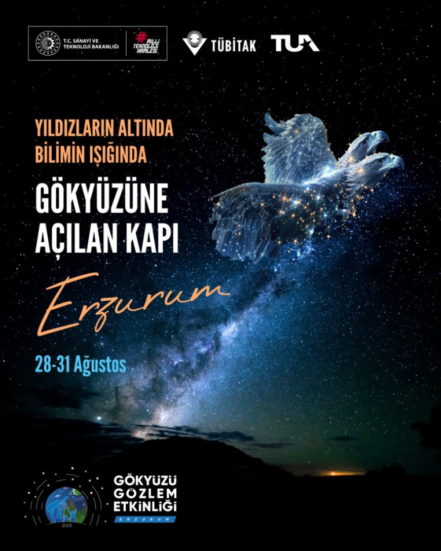 Gök bilim meraklıları yine Erzurum’da buluşacak