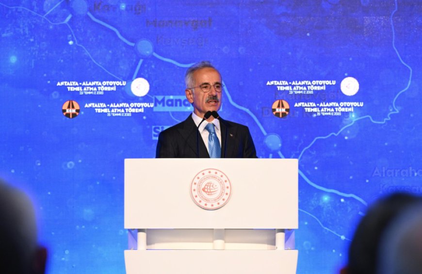 Antalya-Alanya Otoyolu’nun temeli atıldı… Turizmin başkentine dev yatırım