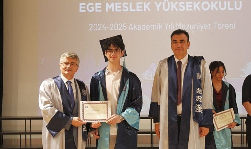 Ege Meslek Yüksekokulu 500 mezunu iş dünyasına uğurladı