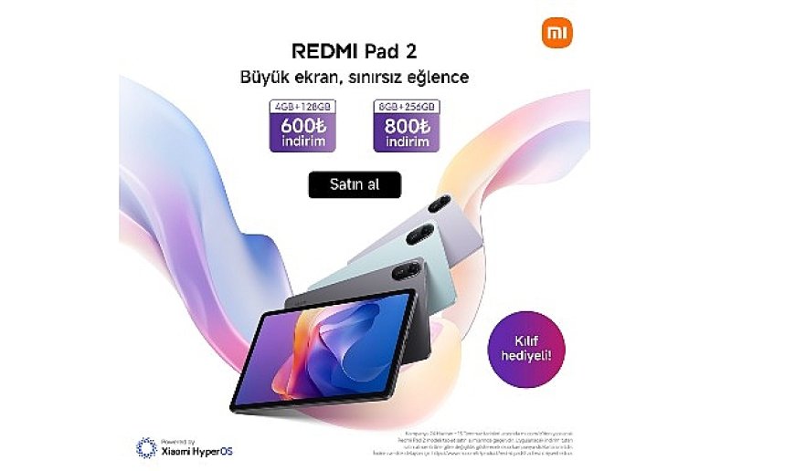 Xiaomi, Redmi Pad 2 Serisi ile Eğlenceyi Yeni Bir Boyuta Taşıyor: Daha Canlı, Daha Gerçek