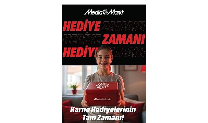 MediaMarkt’ta öğrencilere karne hediyesinin tam zamanı!