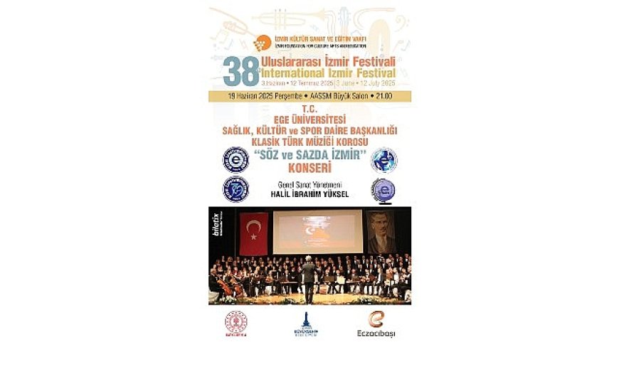 Ege Üniversitesi Klasik Türk Müziği Korosu, 19 Haziran’da “Söz ve Sazda İzmir” konseriyle sahne alacak