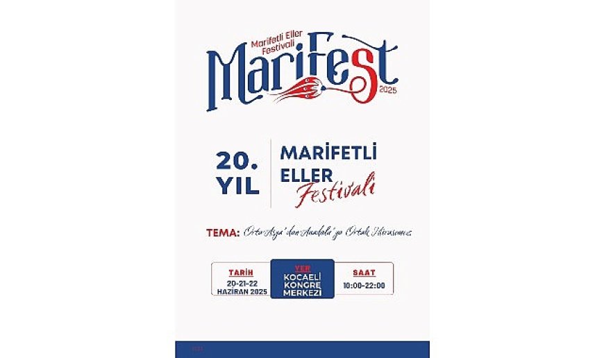 MARİFEST 2025 kapılarını açıyor