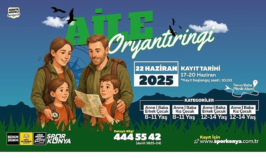 Konya Büyükşehir’den Ailece Doğayla Buluşma Fırsatı