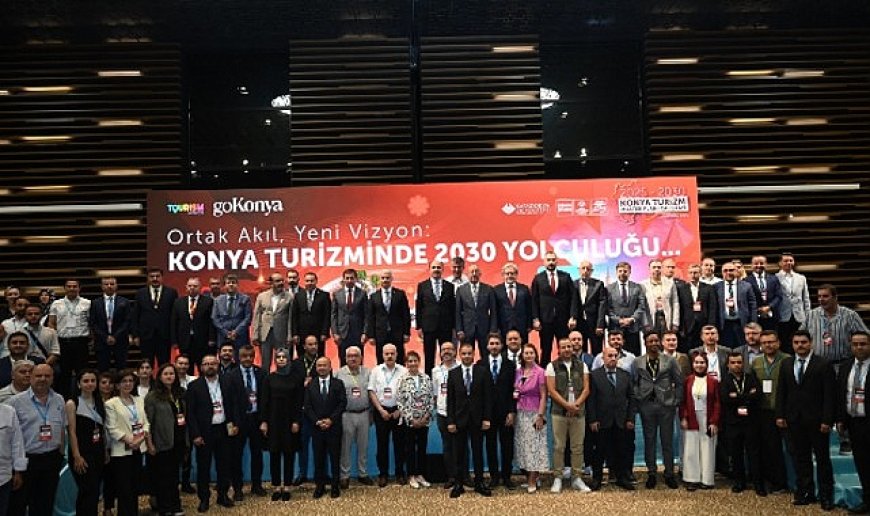 2025-2030 Konya Turizm Master Planı Çalıştayı Yapıldı