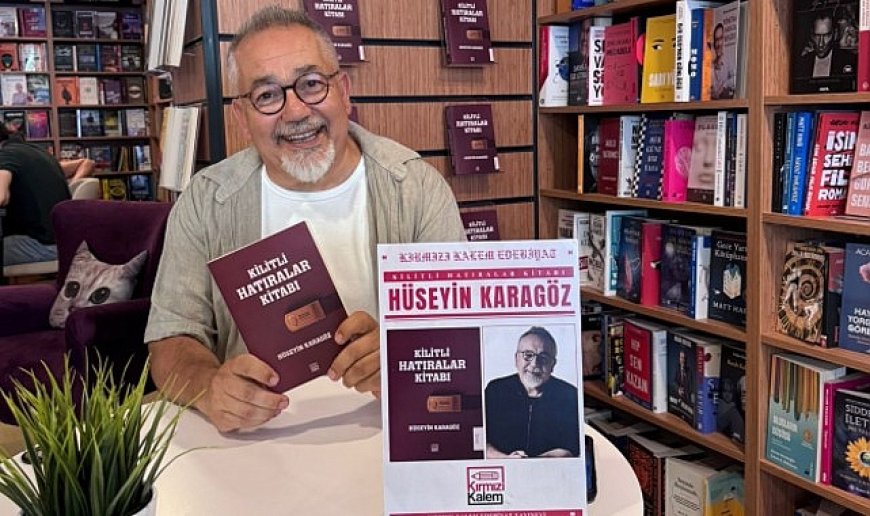 Hüseyin Karagöz’ün Kilitli Hatıralar kitabının imza günü yapıldı