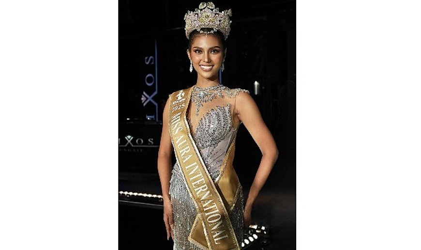 Miss Aura International 2025 güzeli belirlendi