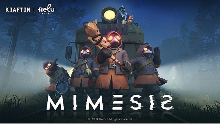 ReLU Games, Yeni Oyunu ‘MIMESIS’in Kapalı Beta Testi Kayıtlarına Başladı