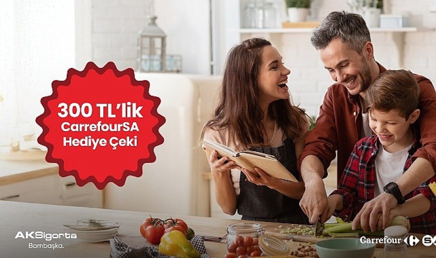 Aksigorta’dan Konut Sigortası Alanlara CarrefourSA Hediye Çeki Fırsatı